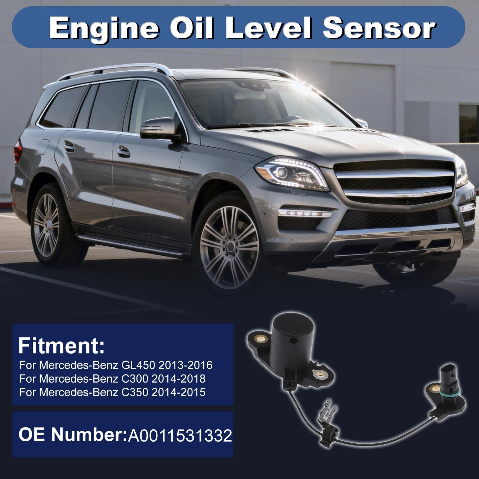 Engine Oil Level Sensor Replacement for Mercedes-Benz GL450 (2013–2015)