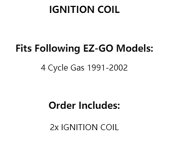 Ignition Coil Replacement for EZGO 4 Cycle Gas (1991–2002)
