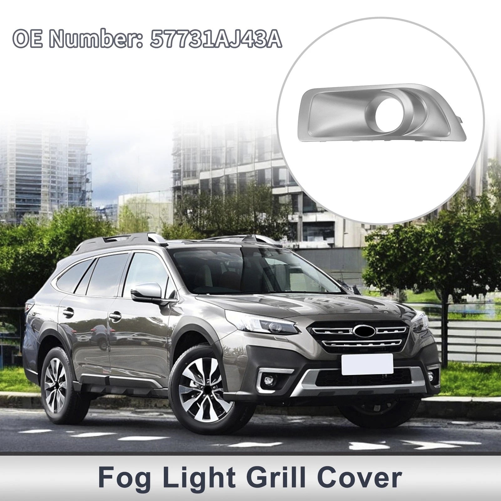 Fog Light Grill for Subaru Outback (2010–2012) No. 57731AJ43A
