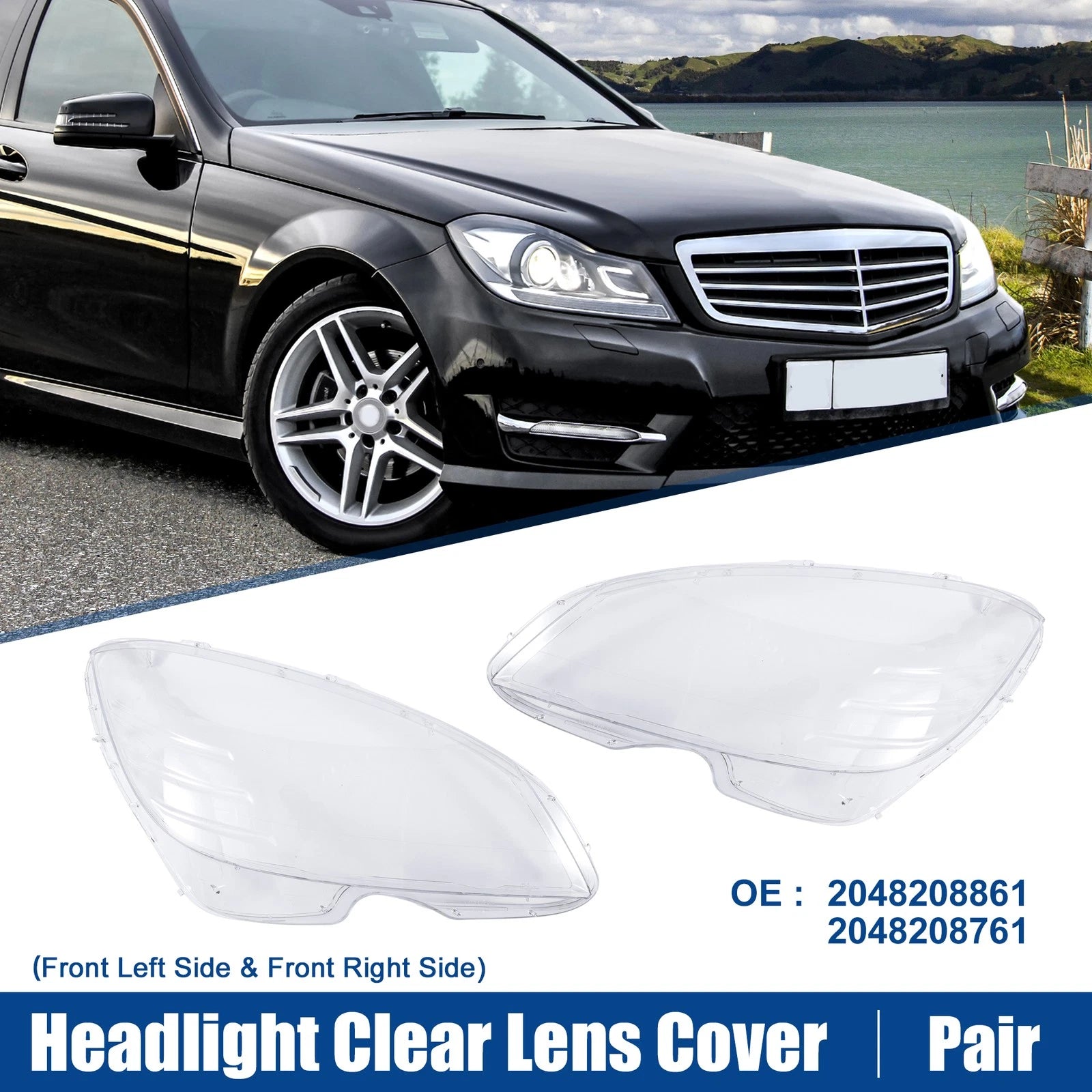 Headlight Clear Lens Cover Replacement for Mercedes Benz C-Class W204 (2007–2014)