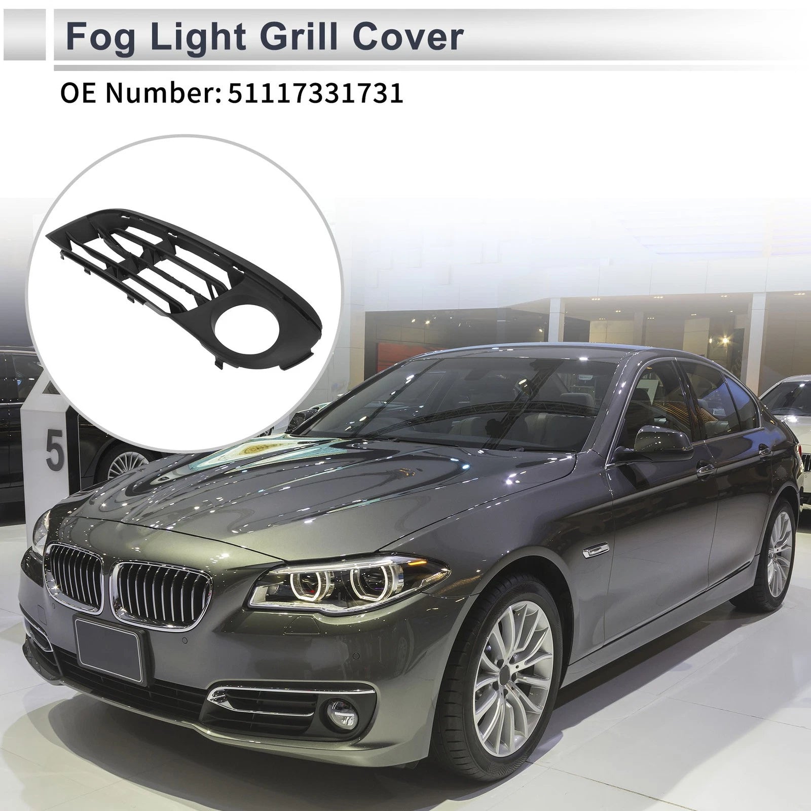 Front Left Fog Light Grill Replacement for BMW 528i (2014–2016)