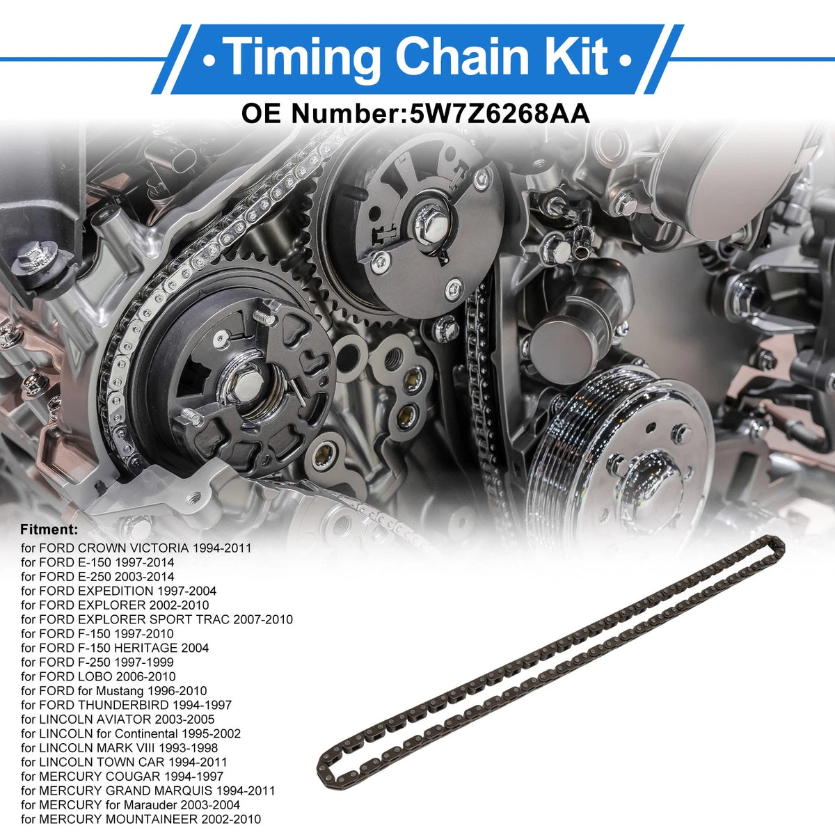 Timing Chain Kit for Ford Crown Victoria (1994–2011) No. 5W7Z6268AA