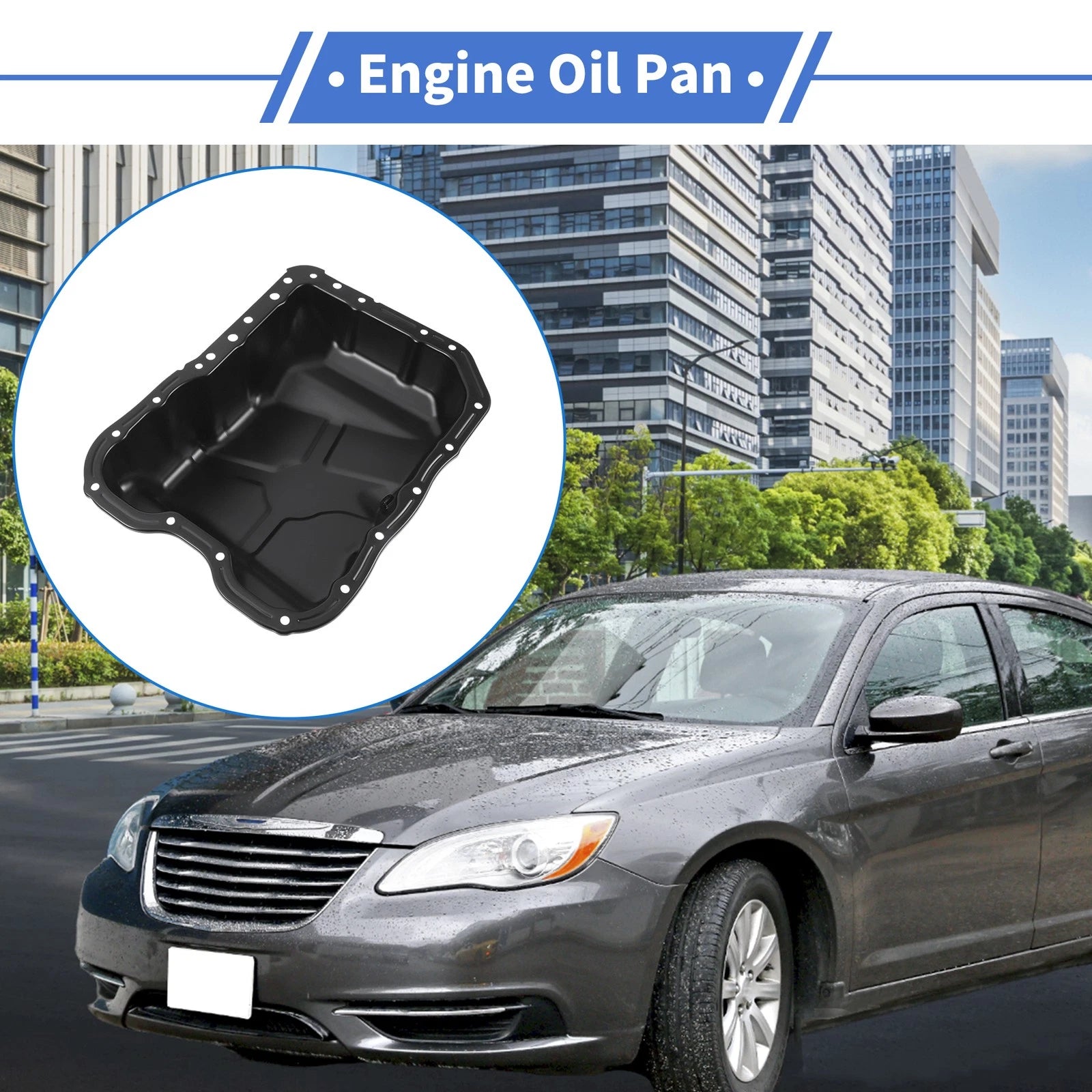 Engine Oil Pan Replacement for Chrysler 200 (2011–2014)