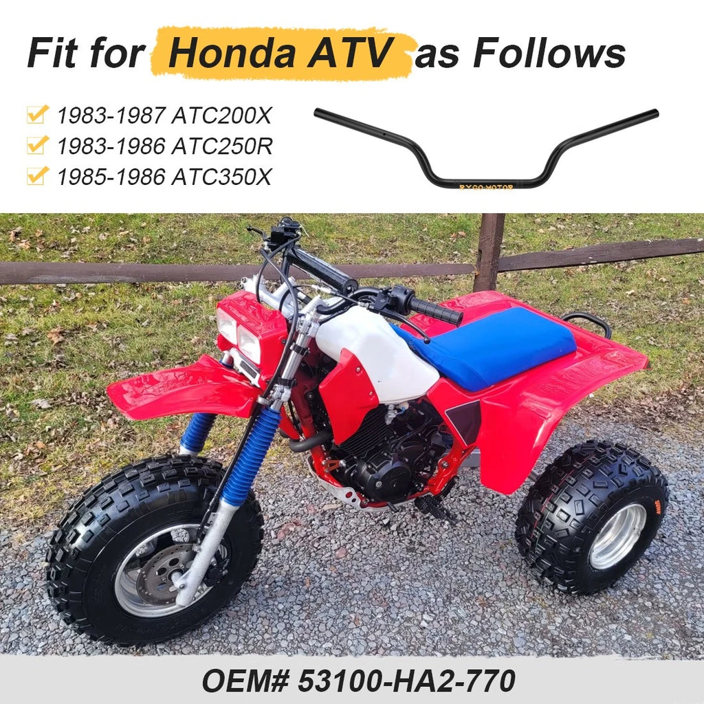 Heavy Duty Handlebar for Honda ATC200X ATC250R ATC350X (1983–1987) 53100-HA2-770