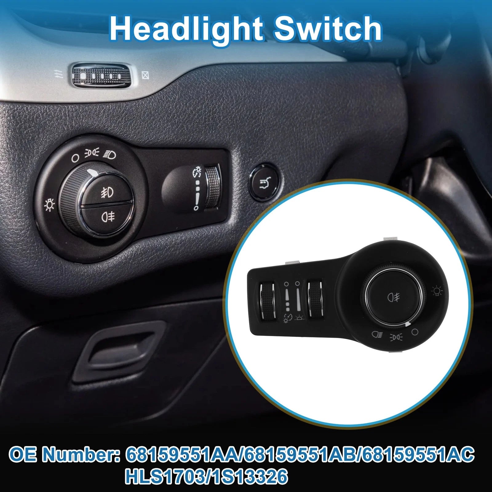 Headlight Switch for Jeep Cherokee (2014–2017) No.68159551AA/68159551AB/68159551AC