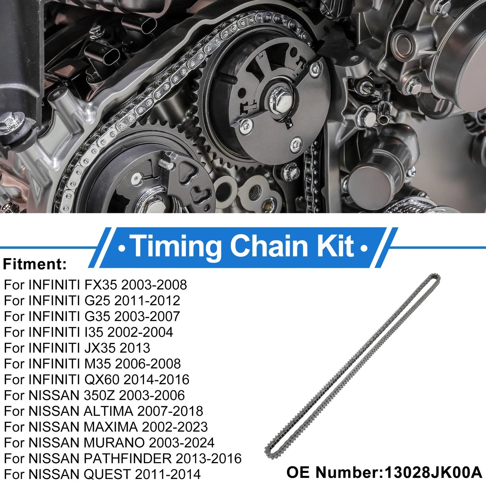 Timing Chain Kit for Infiniti FX35 (2003–2008) No. 13028JK00A