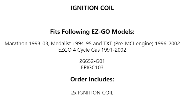 Ignition Coil Replacement for EZ-GO EZGO TXT 26652-G01 (2009–2010)