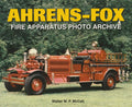 Ahrens Fox Fire Apparatus Archive Book
