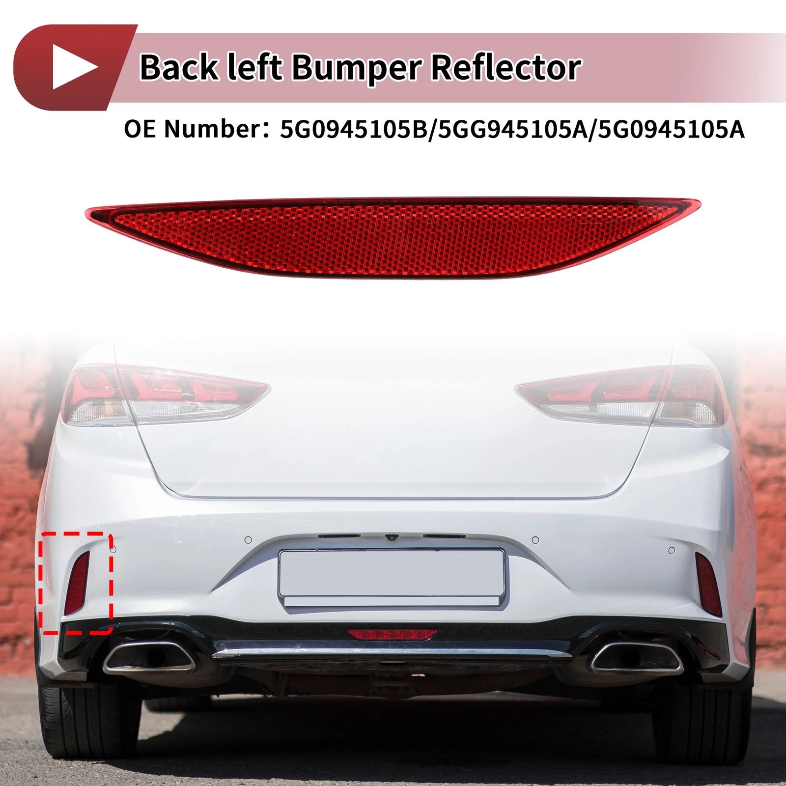 Rear Left Bumper Reflector No. 5G0945105B for VW Golf 7 (2013–2017)