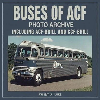 ACF-Brill CCF-Brill Buses Photo Archive Book
