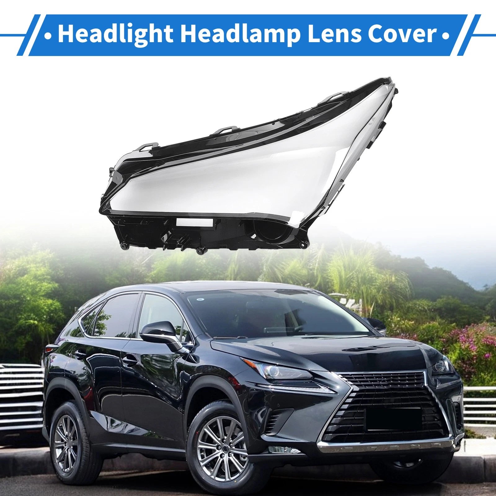 Headlight Lens Cover Front Left Replacement for Lexus NX200 NX300h (2014–2020)