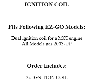 Ignition Coil Replacement for EZGO E-Z-GO Gas 2003–Up 2-Pack