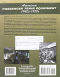 American Passenger Train Equipment Book (1940–1980)