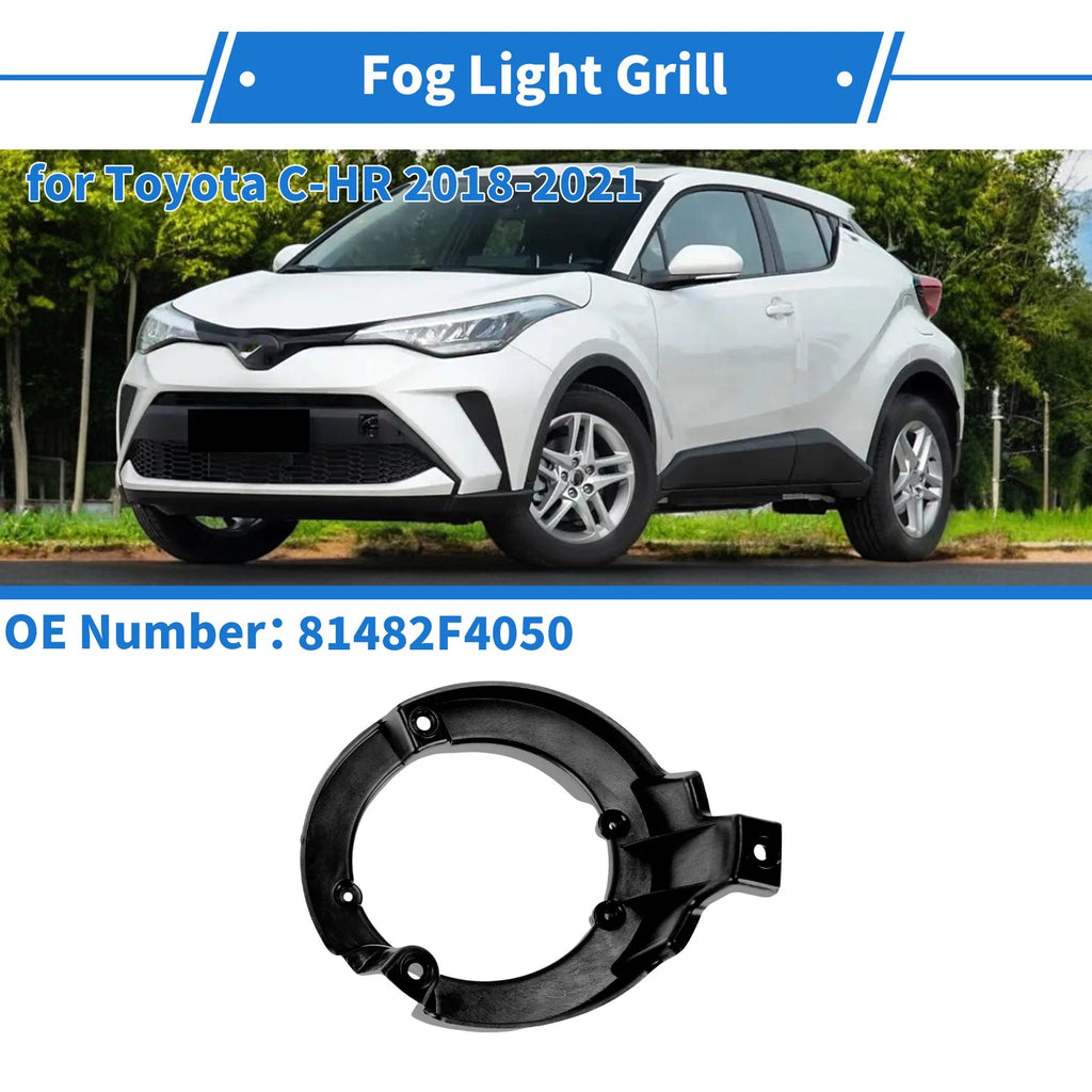 Front Left Fog Light Grill Replacement for Toyota C-HR (2018–2021)