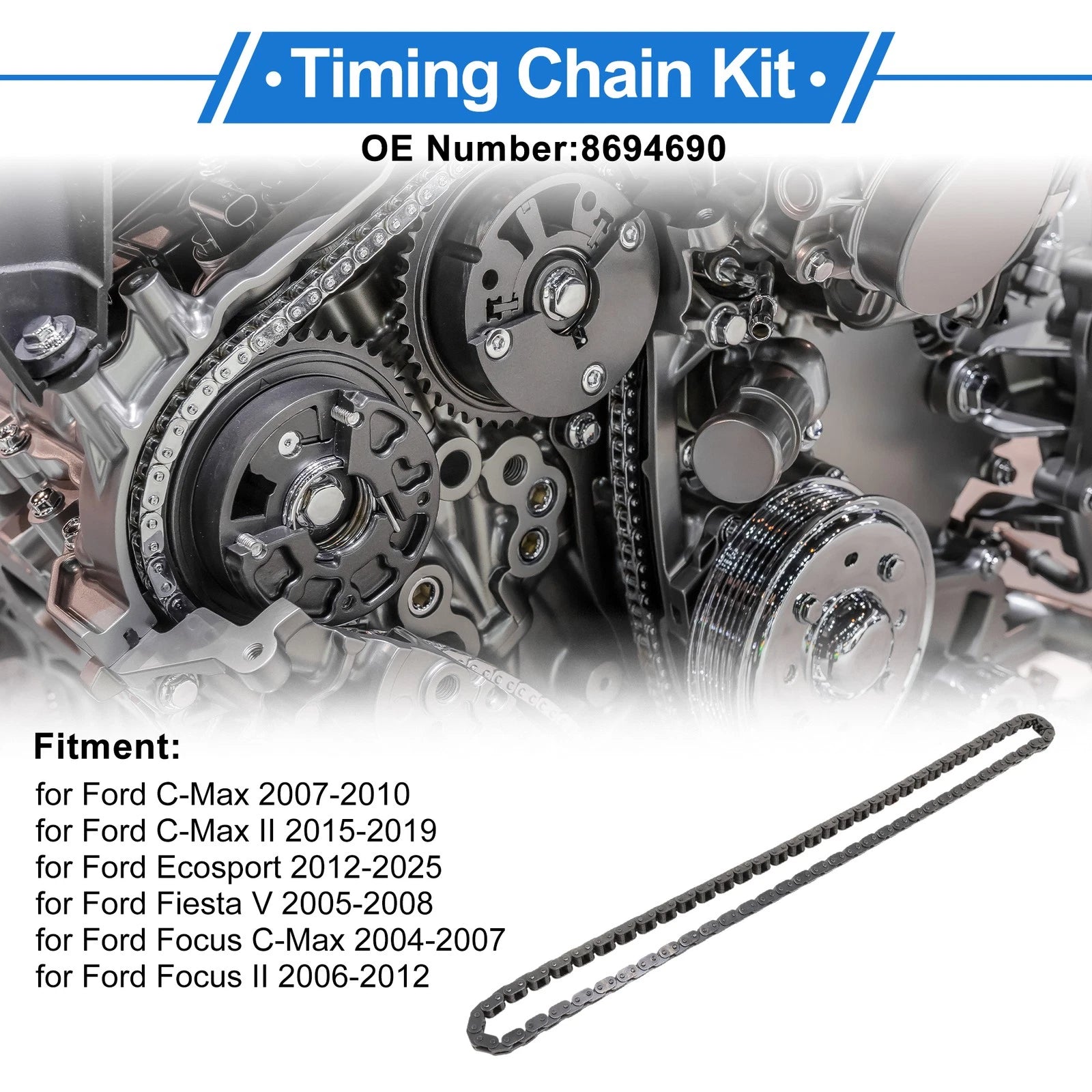 Timing Chain Kit for Ford C-Max (2007–2010) No. 8694690