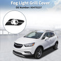 1 Pc Fog Light Grill for Buick Encore (2013–2016) No. 95470237