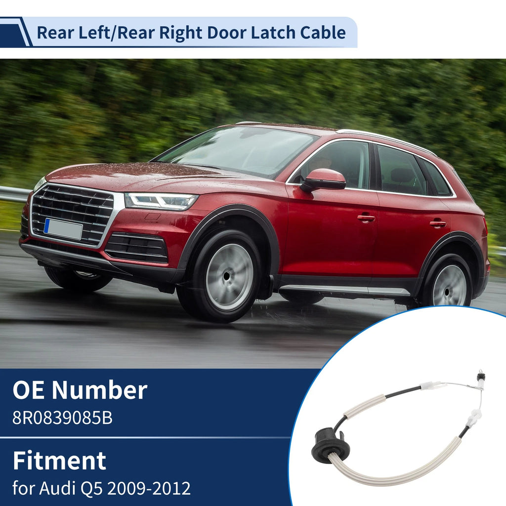 Door Latch Cable Replacement for Audi Q5 (2009–2012) Rear