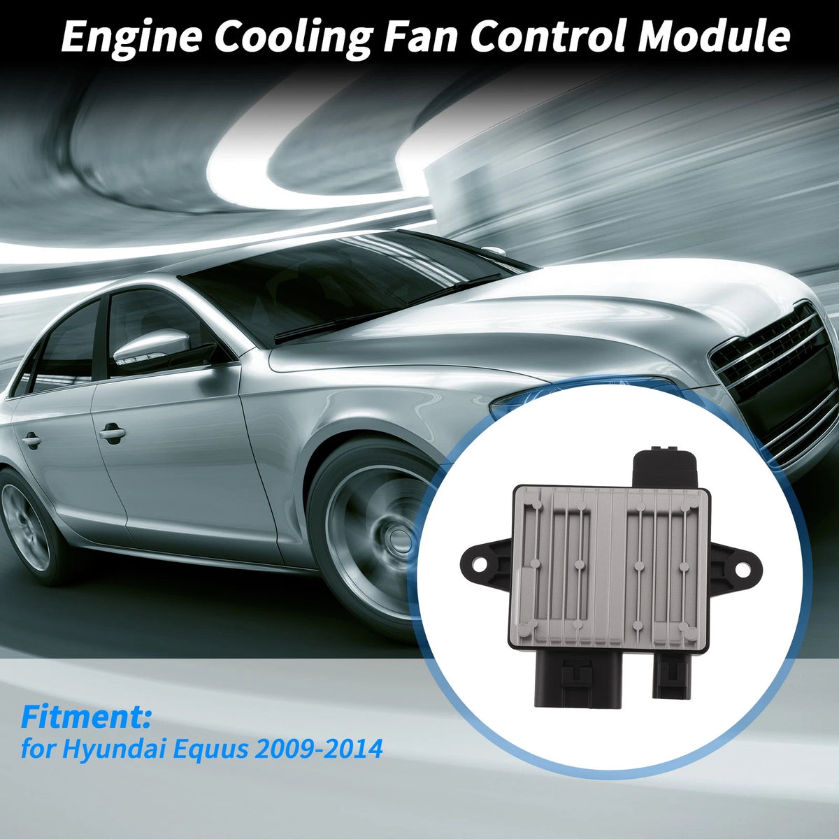 Engine Cooling Fan Control Module for Hyundai Equus (2009–2014)
