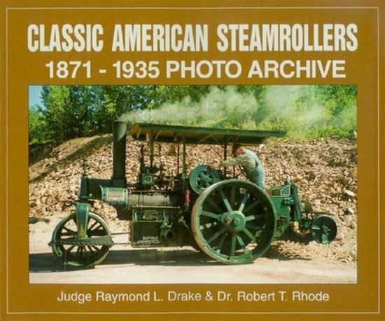 Classic American Steamrollers for Raymond L. Drake (R)