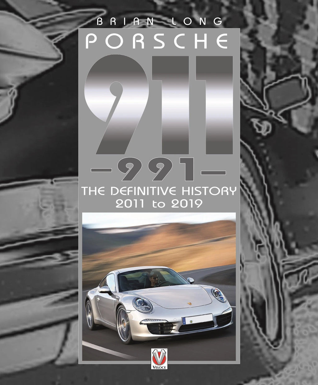Complete History Guide for Porsche 911 (991) (2011–2019)