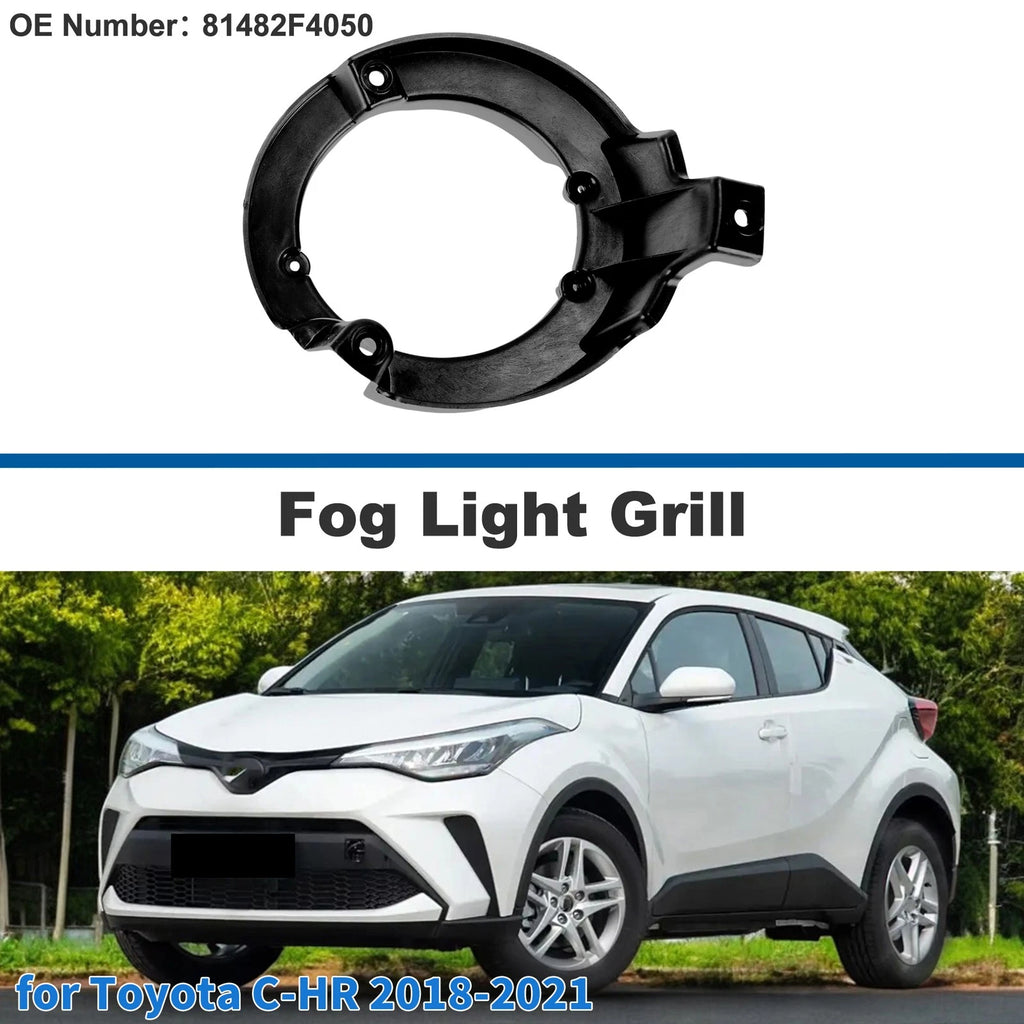 Front Left Fog Light Grill Replacement for Toyota C-HR (2018–2021)