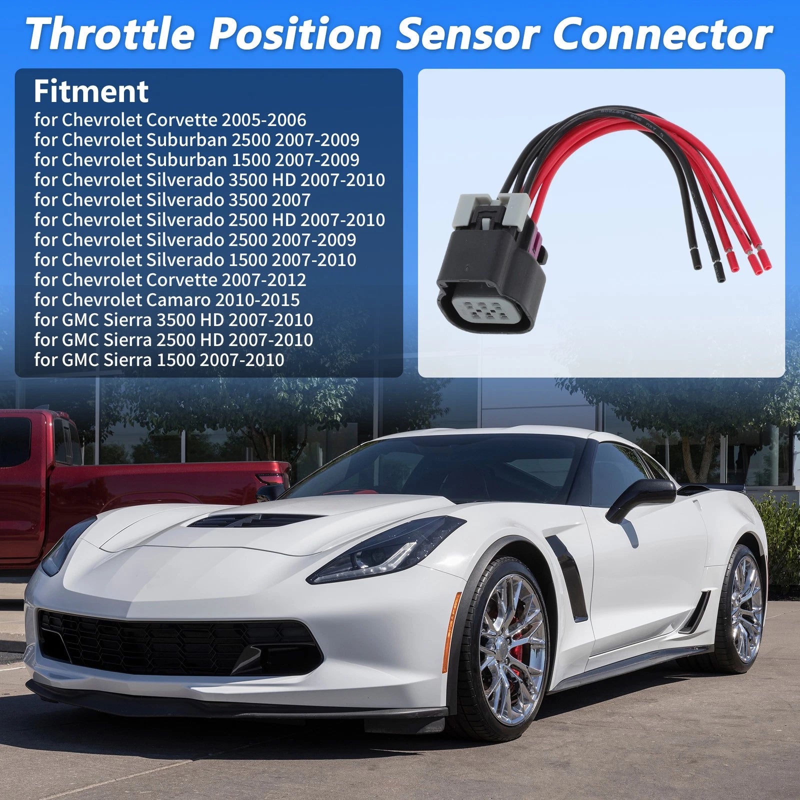 Throttle Position Sensor Connector Replacement for Chevrolet Corvette (2005–2006)