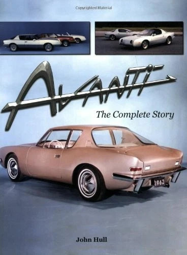 Avanti The Complete Story Book for Studebaker (1953–1966)