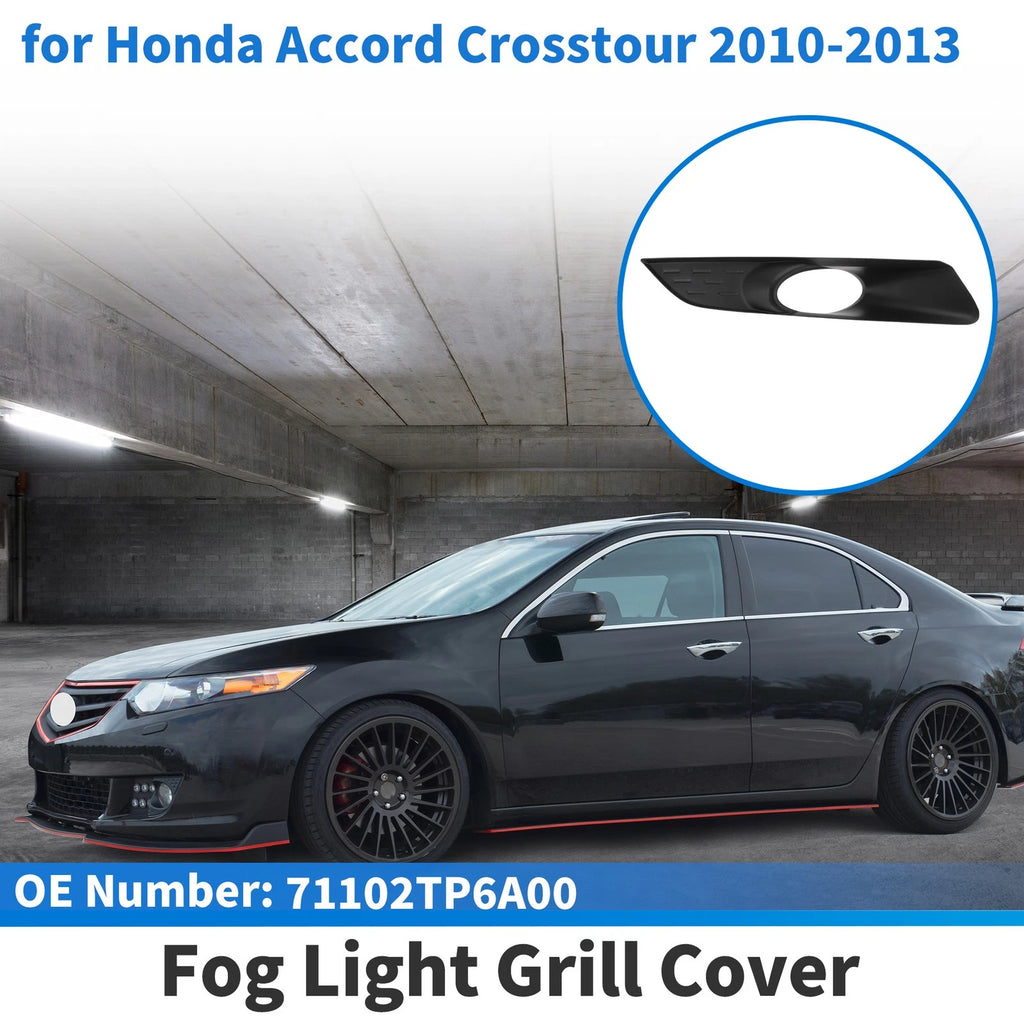 Front Right Fog Light Grille Replacement for Honda Accord Crosstour (2010–2013)