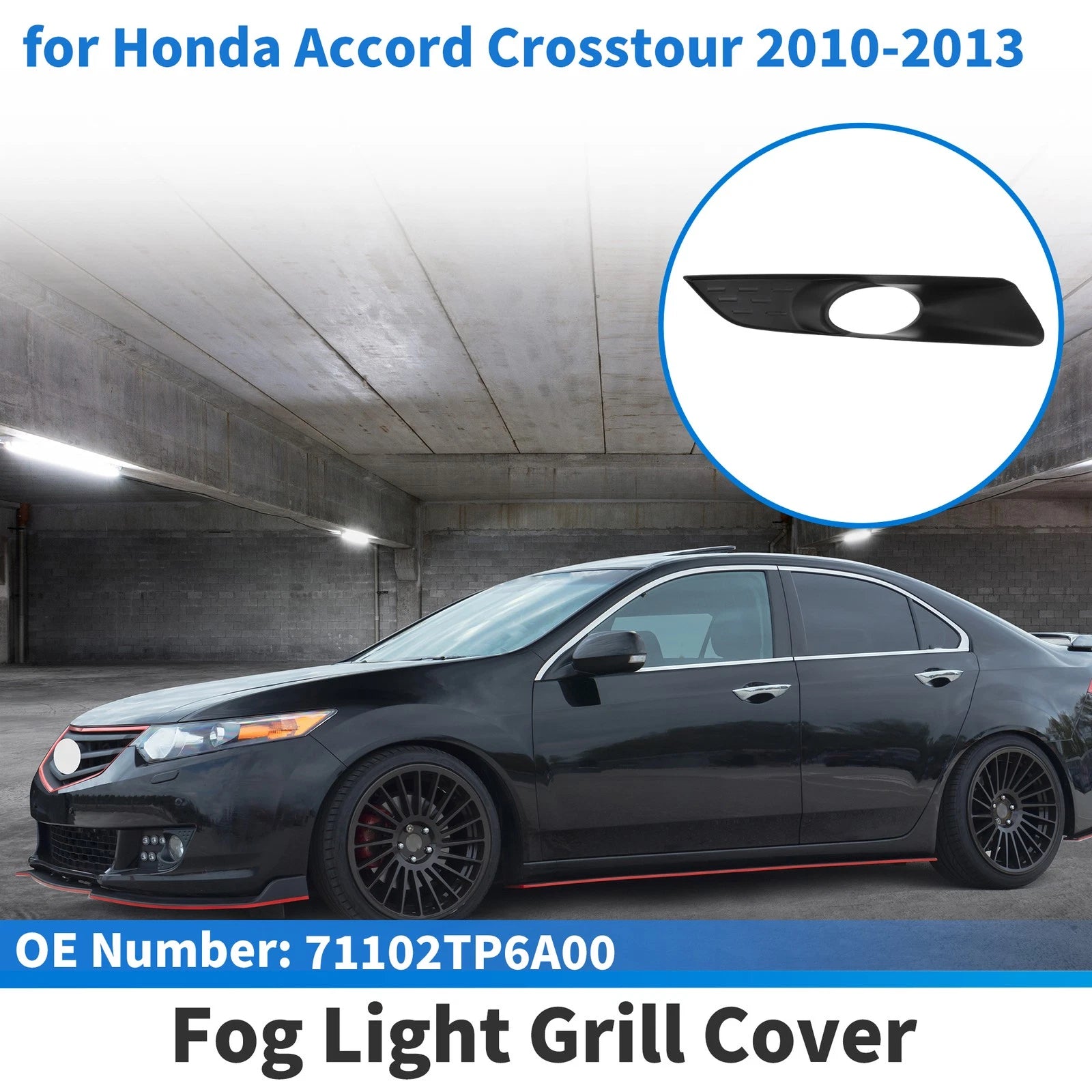 Front Right Fog Light Grille Replacement for Honda Accord Crosstour (2010–2013)