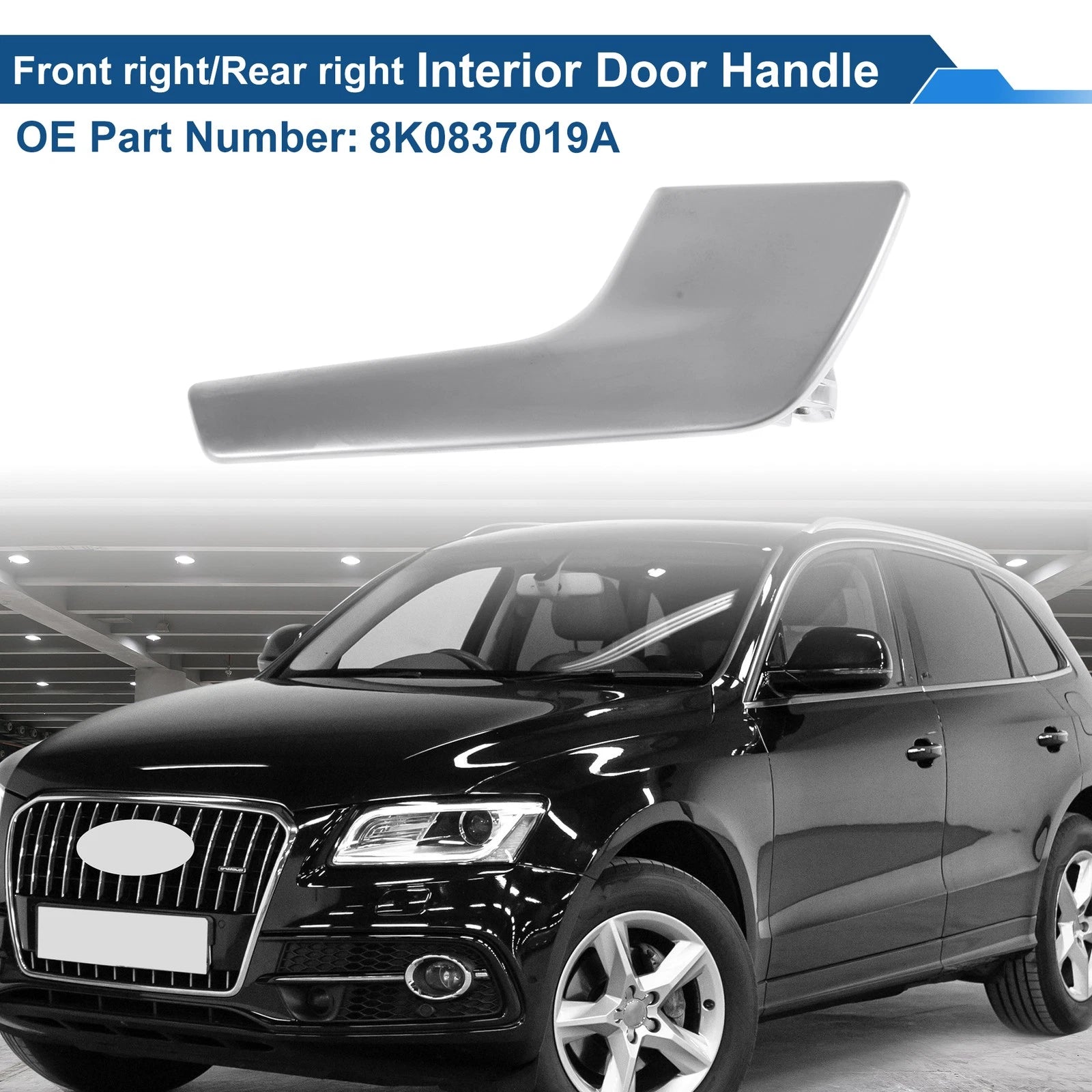 Front Driver Side Interior Door Handle Replacement for Audi Q5 (2009–2018)