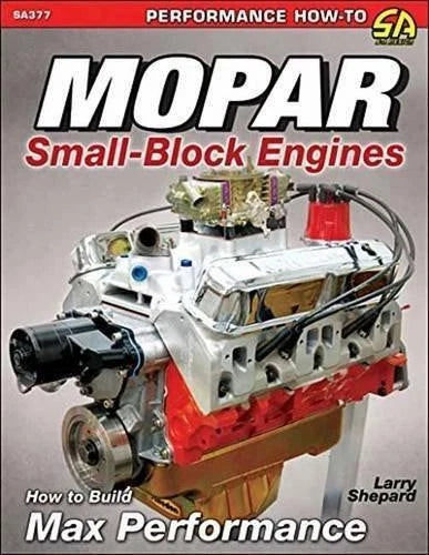 Mopar Small Block Engine Performance Book for 273 318 340 360 (All Years)