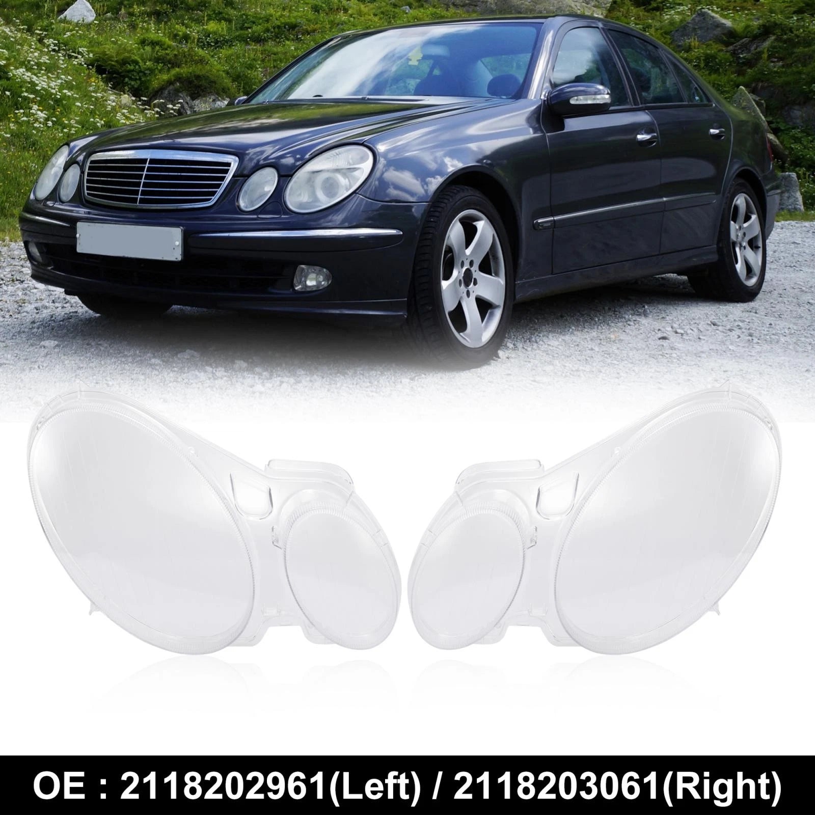 Headlight Lens Cover Shell Front Pair Replacement for Mercedes-Benz W211 (2002–2008)