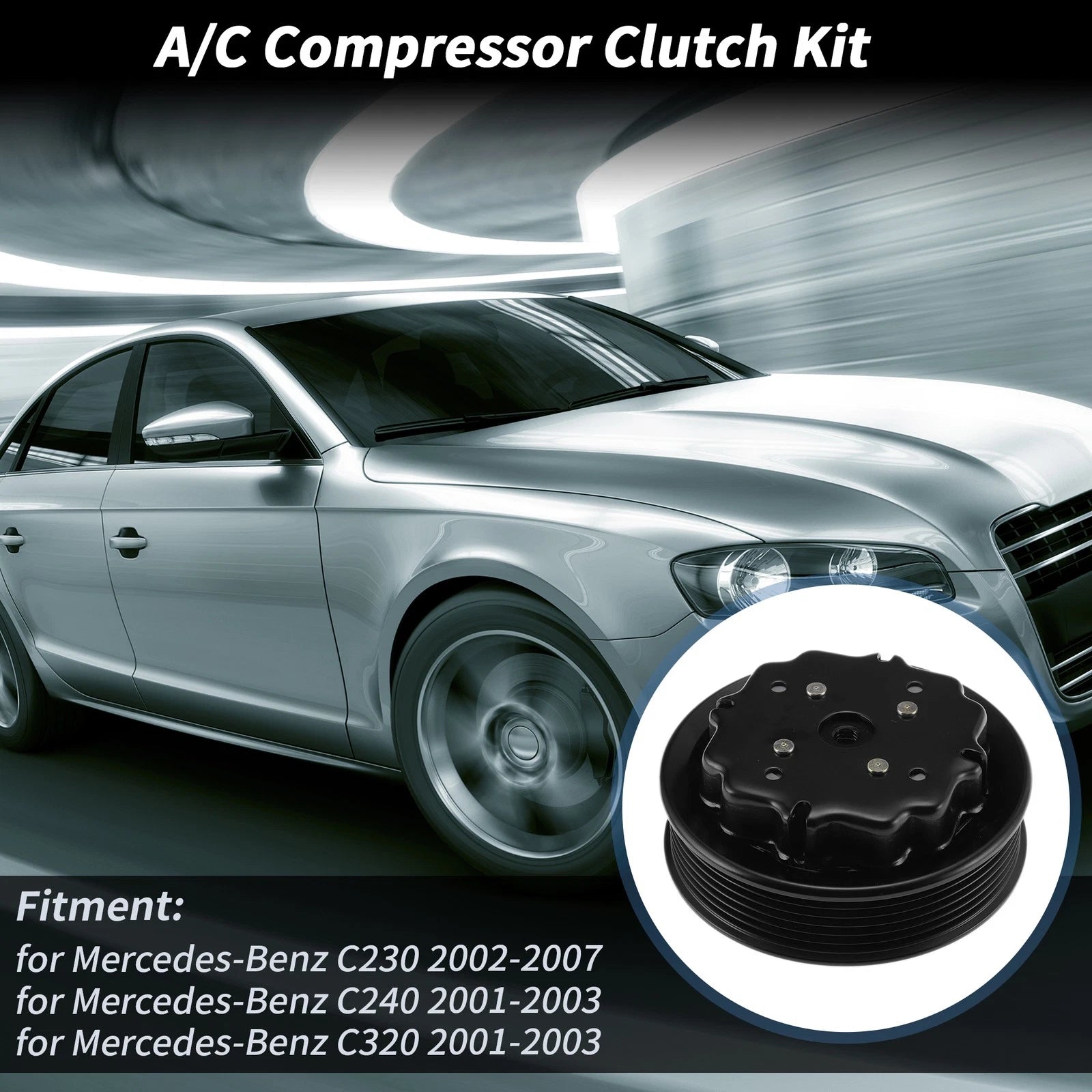 A/C Compressor Clutch Kit Replacement for Mercedes-Benz C230 (2001–2007)