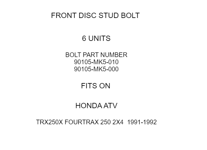 Front Disc Stud Bolt Replacement for Honda TRX250X Fourtrax (1991–1992)