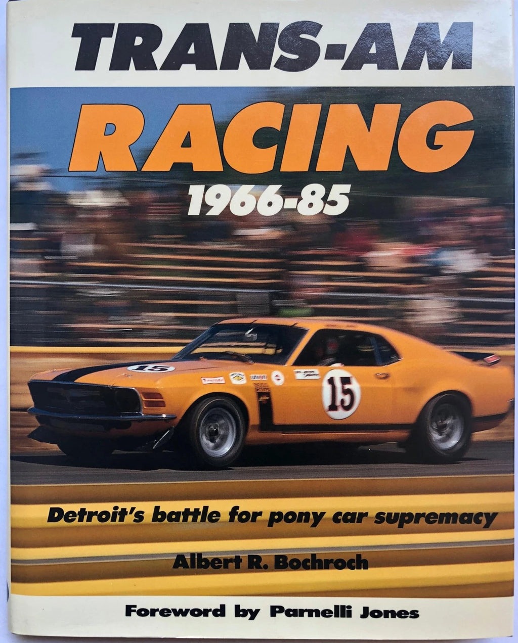 Trans-Am Racing for Pontiac Firebird (1966–1985)