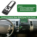 Central Control Gear Shift Panel Trim Cover for Toyota Prius (2016–2022)