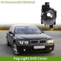 Left Fog Light Grill Replacement for BMW 7 Series (2002–2008)