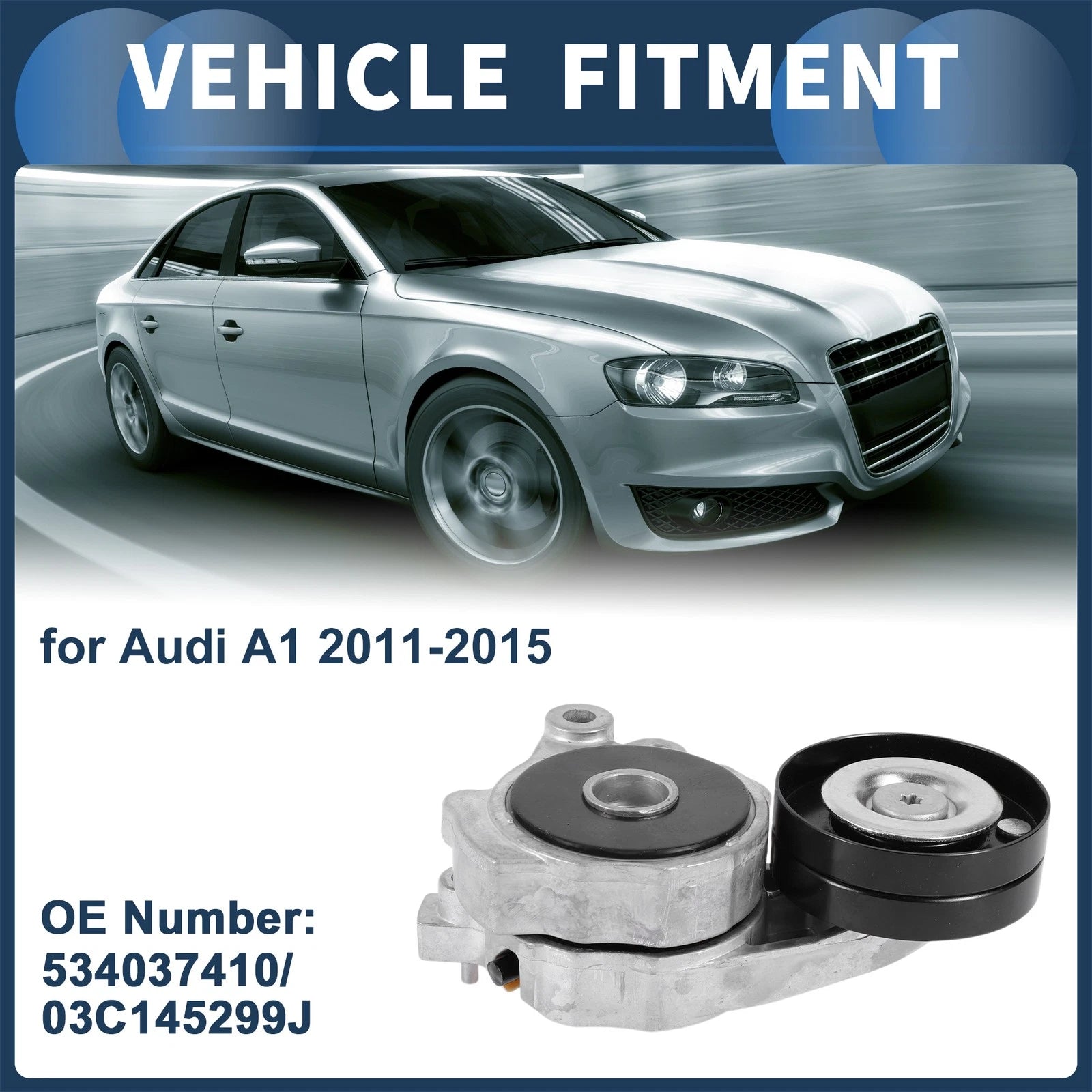Belt Tensioner for Audi A1 2011–2015 OEM Replacement Metal 1 Piece