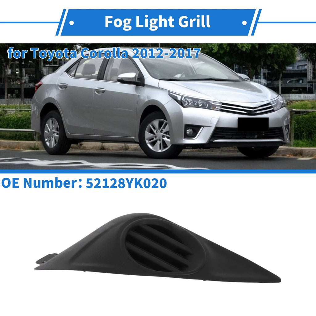 Front Left Fog Light Grill Replacement for Toyota Corolla 2012–2017