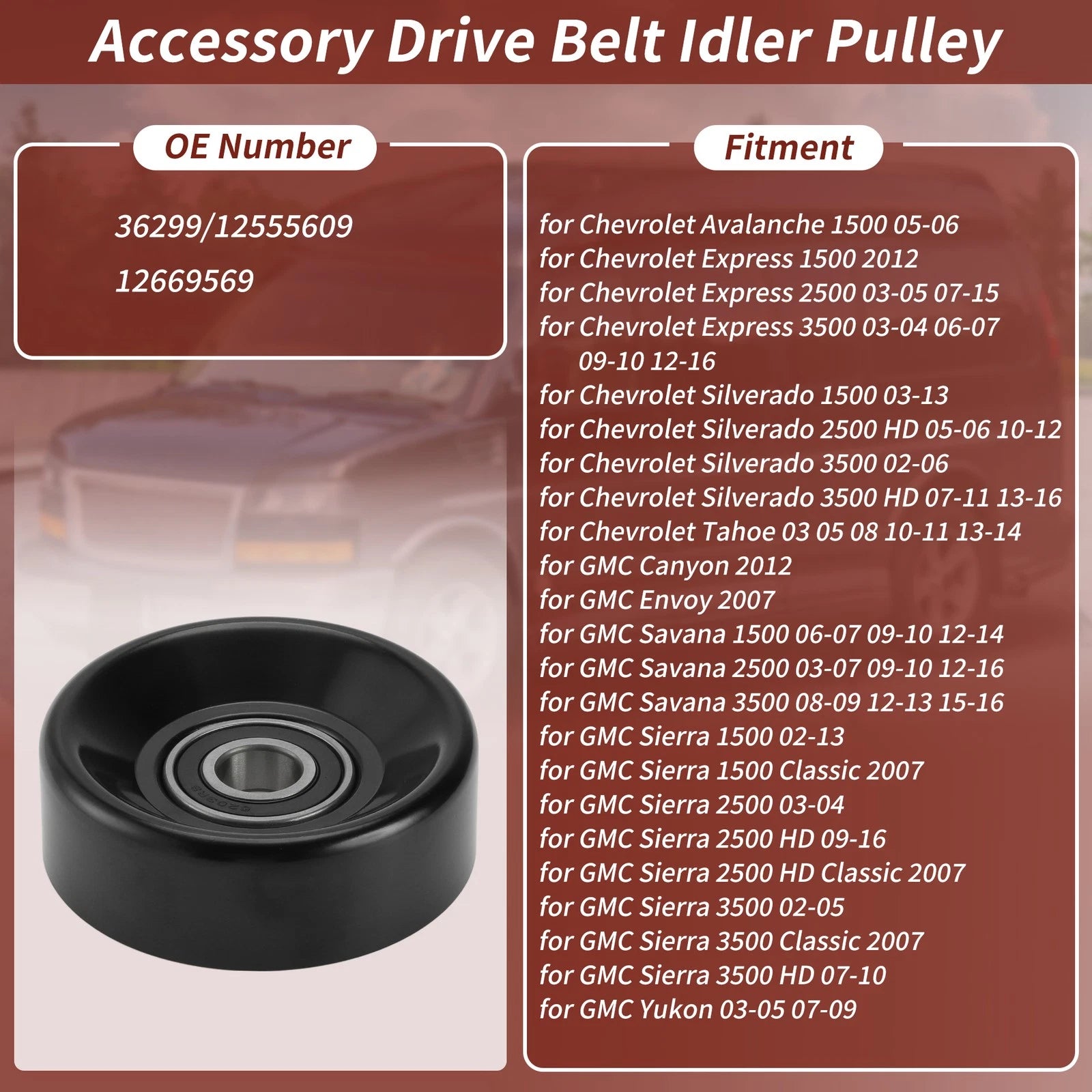 Accessory Drive Belt Idler Pulley Replacement for Chevrolet Silverado (2014–2018)