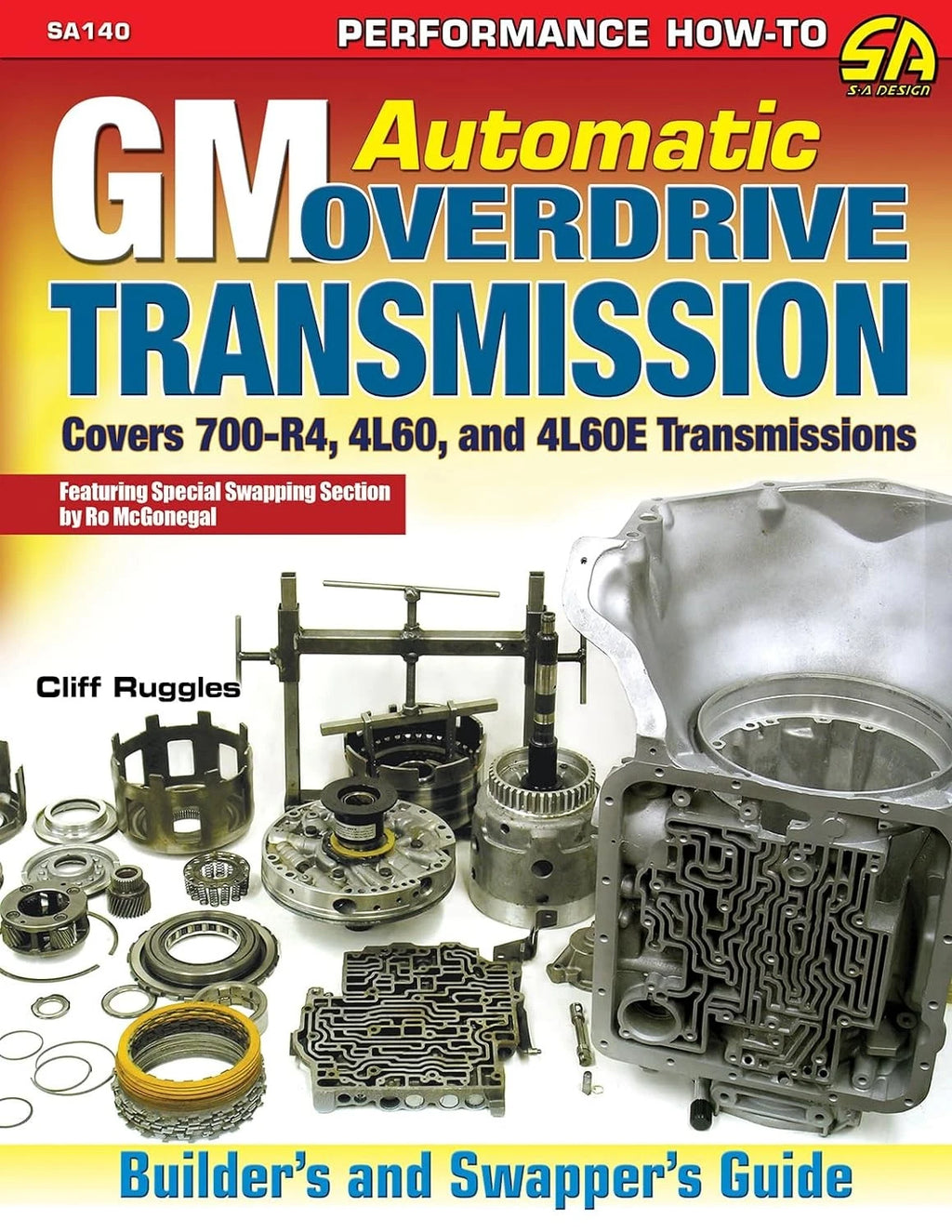 Transmission Builder Swapper Guide for GM 700R4 4L60 4L60E (1982–1996)
