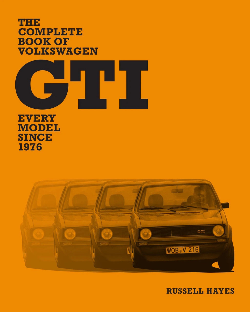 Volkswagen GTI Complete Book (1976–Present)
