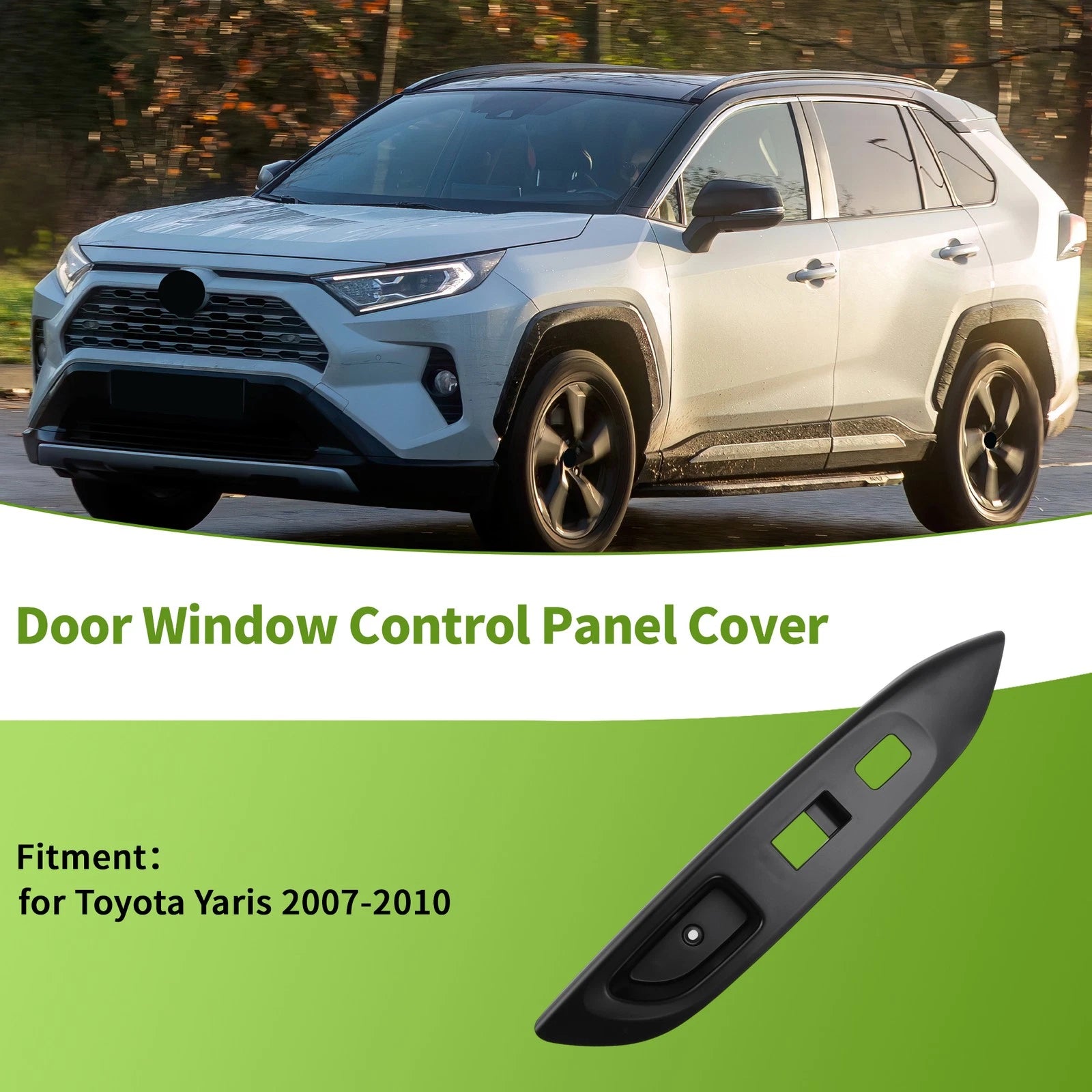 Window Switch Bezel Cover for Toyota Yaris 2007–2010
