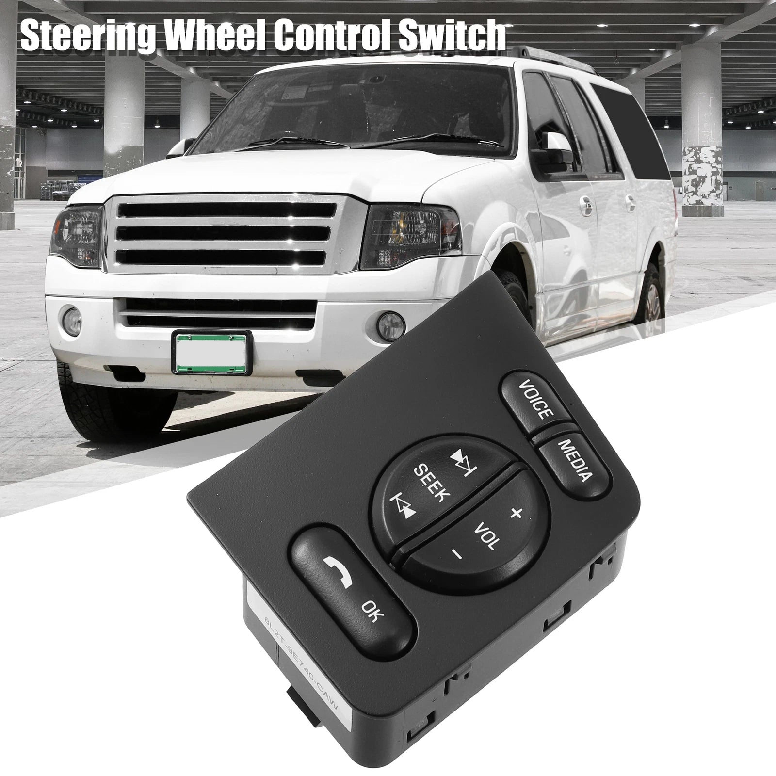 Steering Wheel Switch Button for Ford Expedition (2009–2014) 8L2T-9E740-CAW
