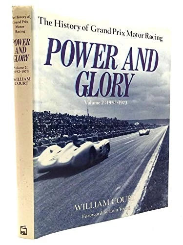 Power & Glory Volume 2 for Grand Prix Racing (1952–1973)
