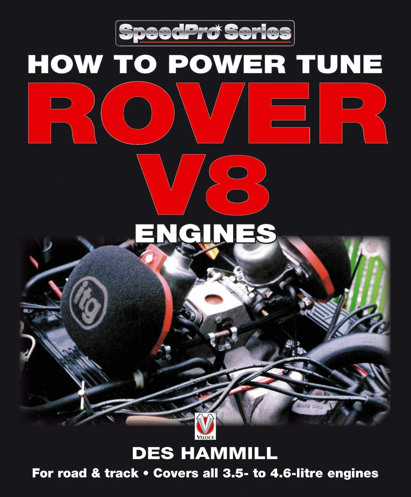 Performance Tuning Guide for Rover V8 Engines (Road & Track Use)