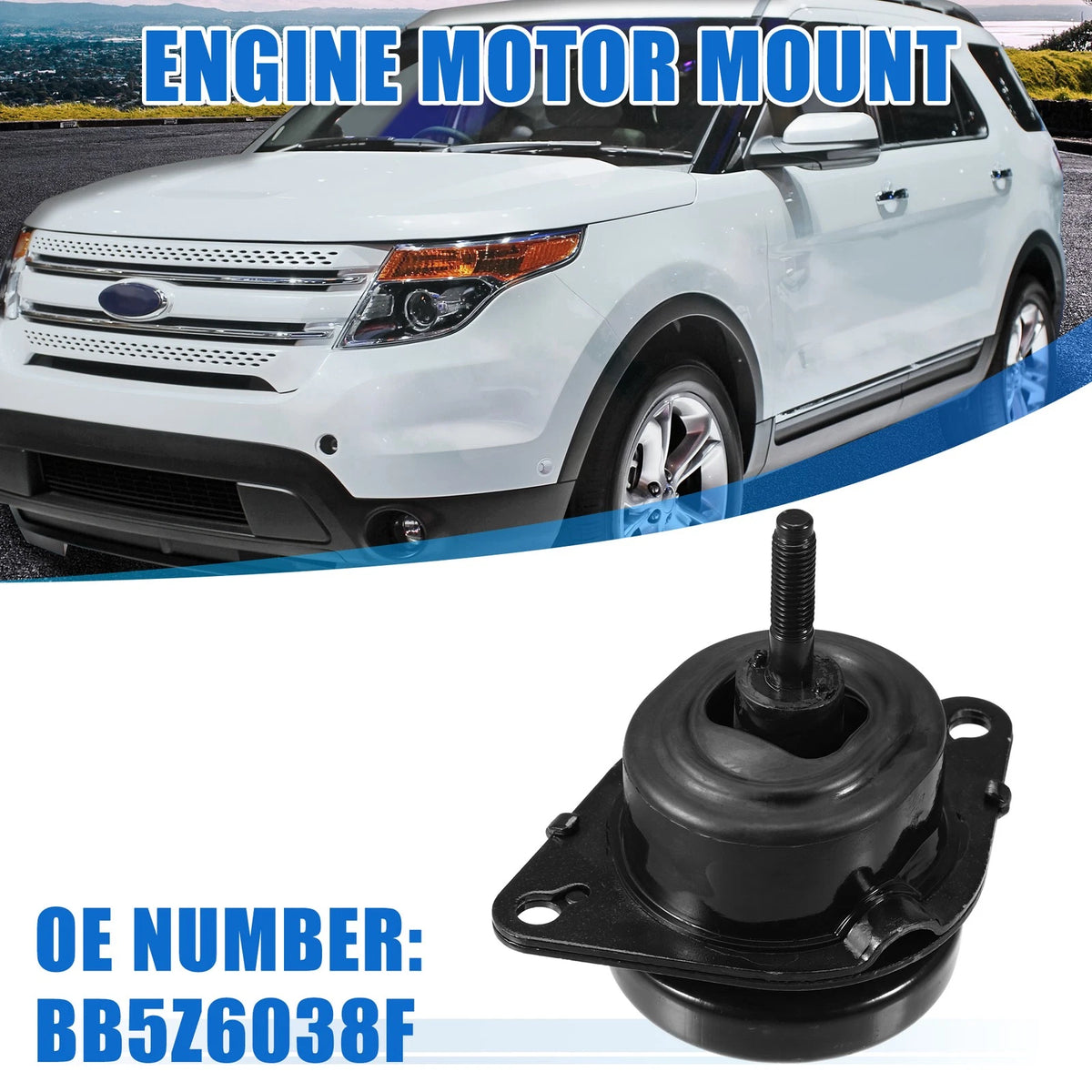 Engine Motor Mount No.BB5Z6038F for Ford Explorer (2011–2023)