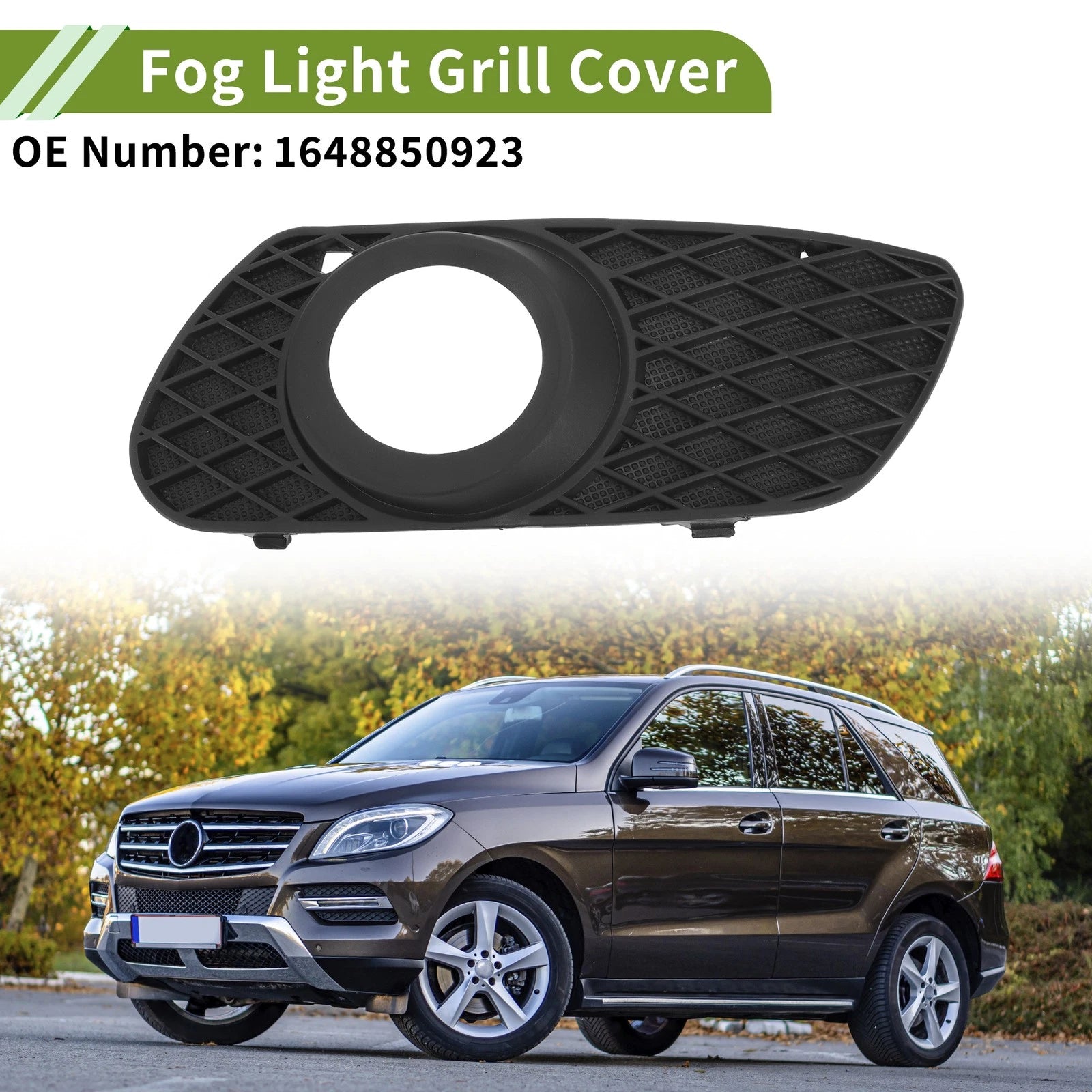 1pc Front Left Fog Light Grill Replacement for Mercedes-Benz ML350 (2006–2007)