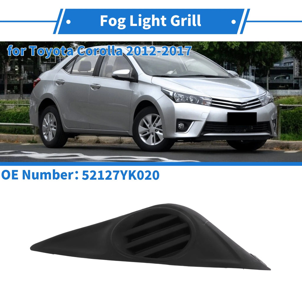Front Right Fog Light Grill Replacement for Toyota Corolla (2012–2017)