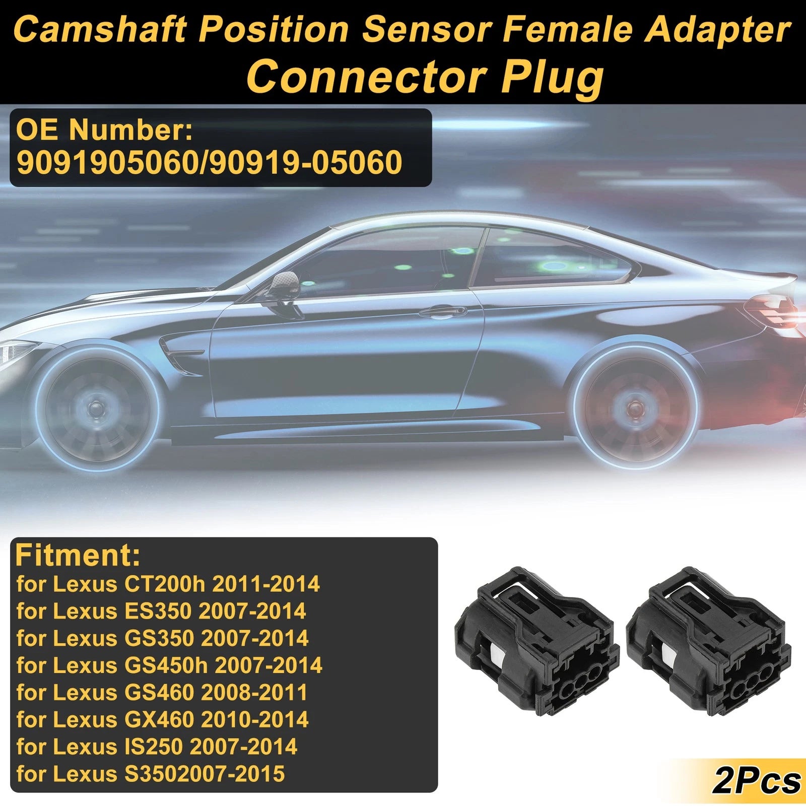 Camshaft Position Sensor Connector Plug for Lexus CT200h (2011–2017)